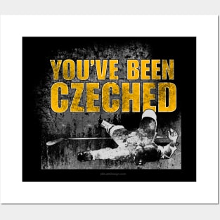 You've Been Czeched - funny Czech hockey Posters and Art